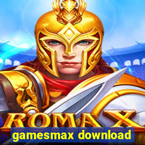 gamesmax download